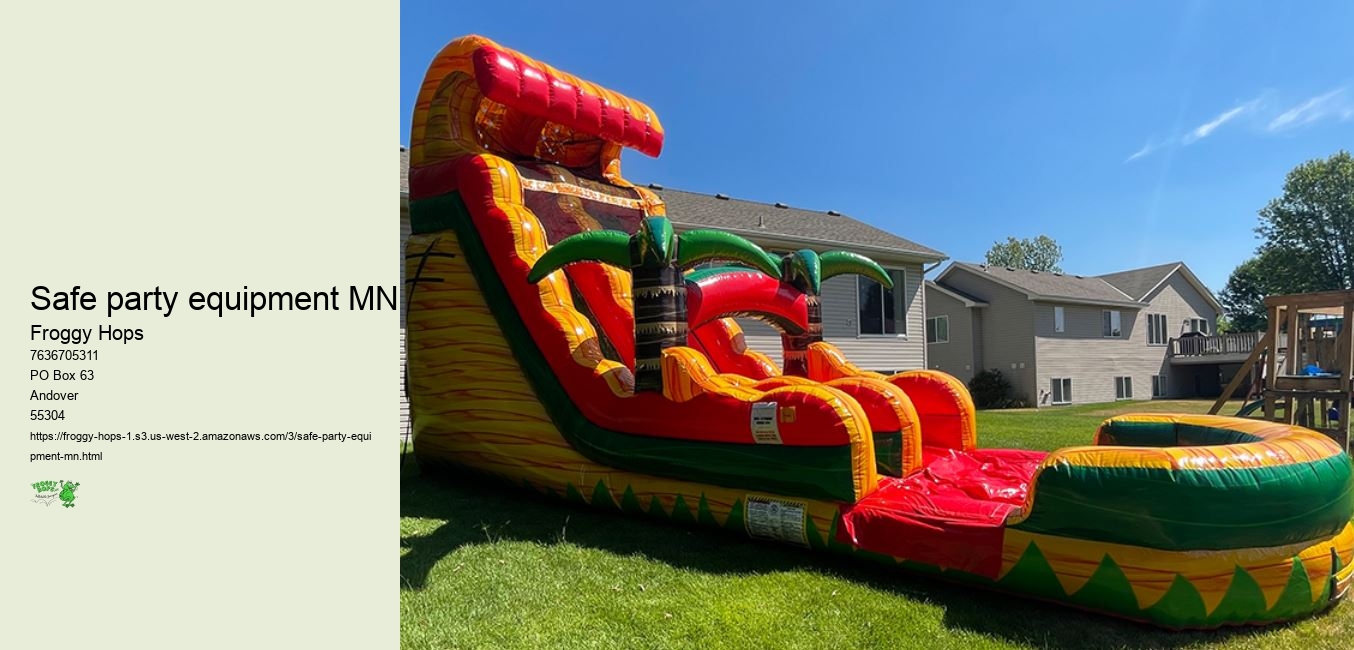 Safe party equipment MN
